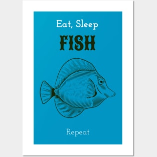 Eat, Sleep, Fish, Repeat Fishing Posters and Art